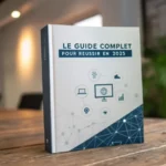 Créer un site internet professionnel efficace : Le guide complet pour réussir en 2025